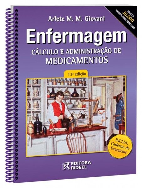 ENFERMAGEM – CÁLCULO E ADMINISTRAÇÃO DE MEDICAMENTOS