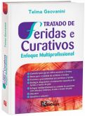 TRATADO DE FERIDAS E CURATIVOS – ENFOQUE MULTIPROFISSIONAL