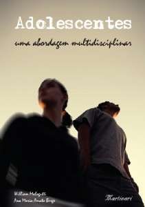 ADOLESCENTES - UMA ABORDAGEM MULTIDISCIPLINAR