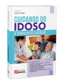 CUIDANDO DO IDOSO – O TRABALHO DE CUIDADOR