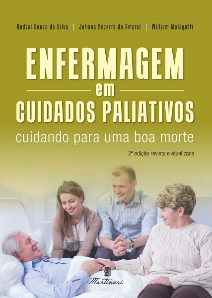 ENFERMAGEM EM CUIDADOS PALIATIVOS: CUIDANDO PARA UMA BOA MORTE
